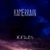 KamerRain - X-Files